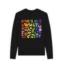 Black SKU ONLY Nature Is Queer Femme Sweatshirt