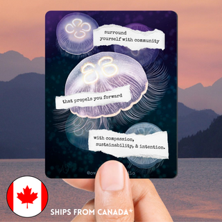 “Surround Yourself With Community” Moon Jellyfish Magnet (3.5 inches) - Aurelia aurita