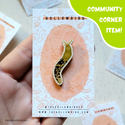 Banana Slug Wooden Pin by The Hollow Bird - Community Corner Item!
